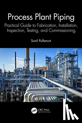 Pullarcot, Sunil - Process Plant Piping