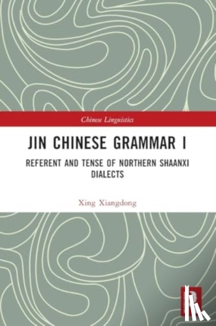 Xiangdong, Xing - Jin Chinese Grammar I