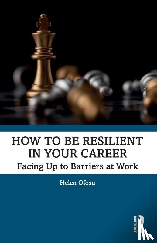Ofosu, Helen - How to be Resilient in Your Career