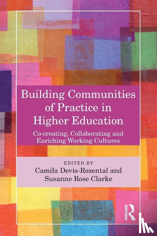  - Building Communities of Practice in Higher Education