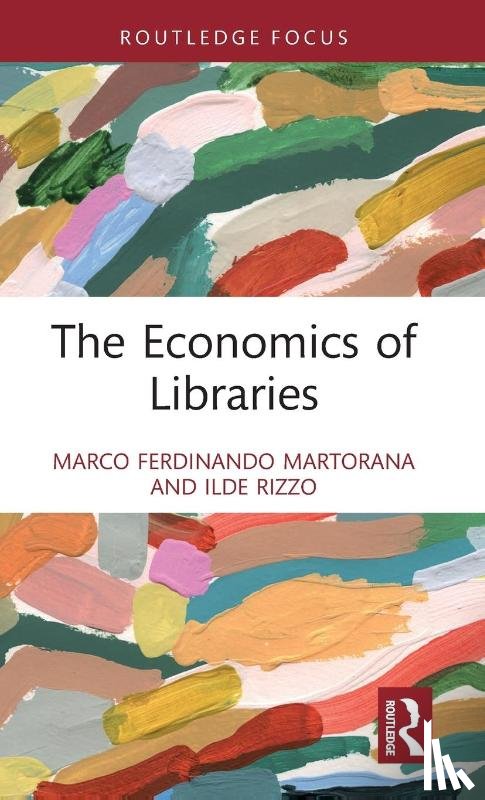 Martorana, Marco Ferdinando (University of Catania, Rizzo, Ilde (University of Catania - The Economics of Libraries