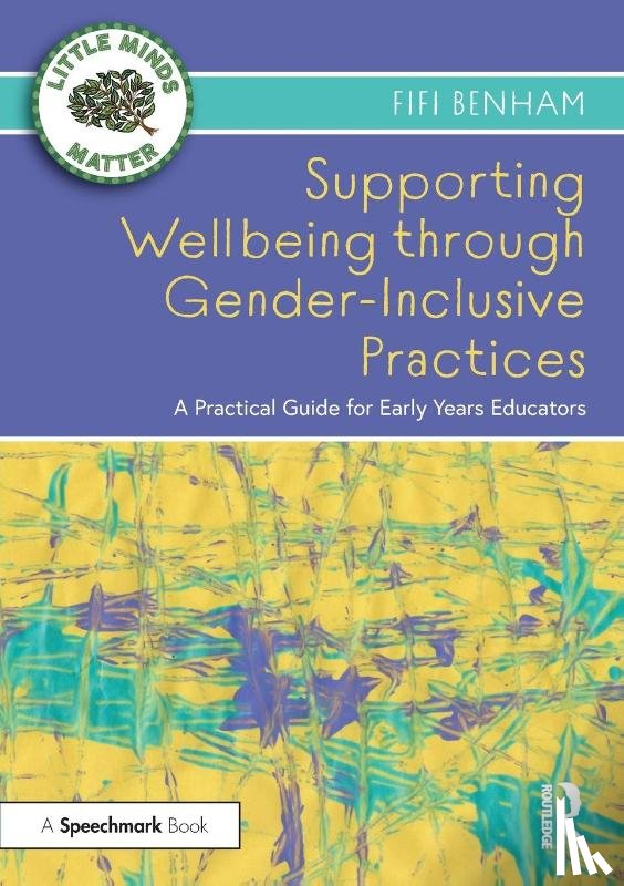 Benham, Fifi - Supporting Wellbeing through Gender-Inclusive Practices