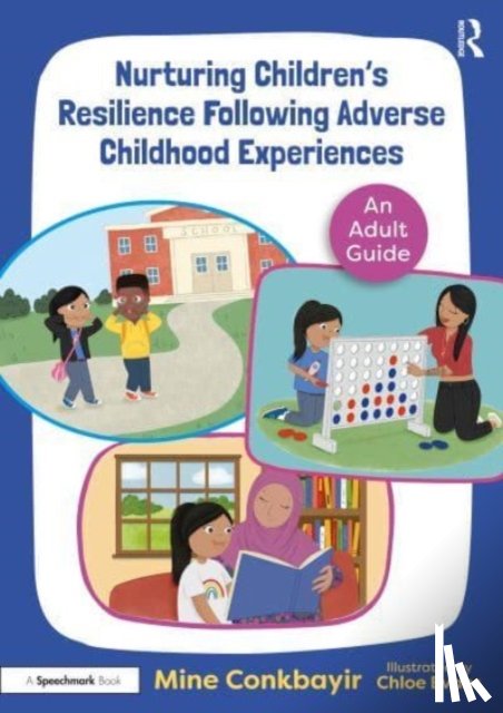 Conkbayir, Mine - Nurturing Children's Resilience Following Adverse Childhood Experiences