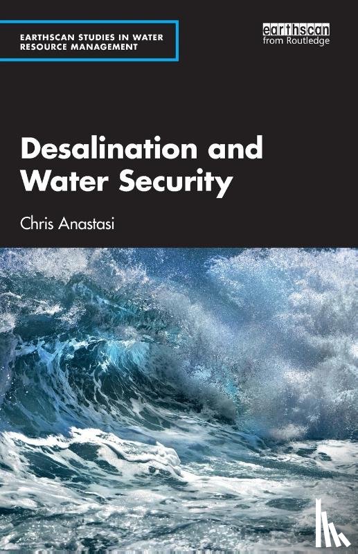 Anastasi, Chris - Desalination and Water Security