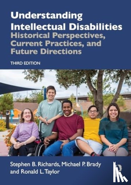 Richards, Stephen B. (University of Dayton, Brady, Michael P. (Florida Atlantic University, Taylor, Ronald L. (Florida Atlantic University - Understanding Intellectual Disabilities