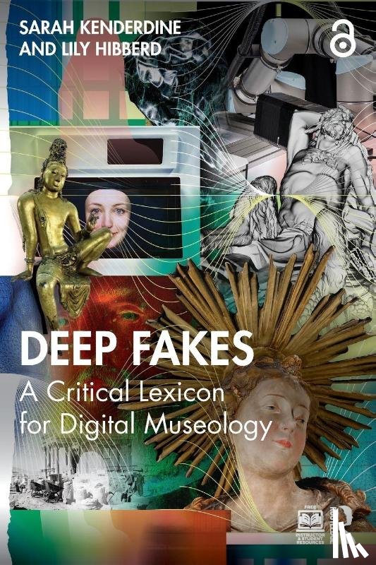 Kenderdine, Sarah, Hibberd, Lily (Unsw Sydney - Deep Fakes