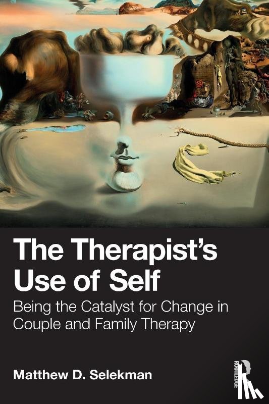 Selekman, Matthew D. (in private practice; Partners for Collaborative Solutions - The Therapist’s Use of Self