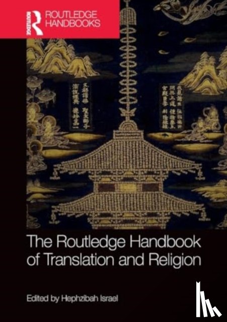  - The Routledge Handbook of Translation and Religion