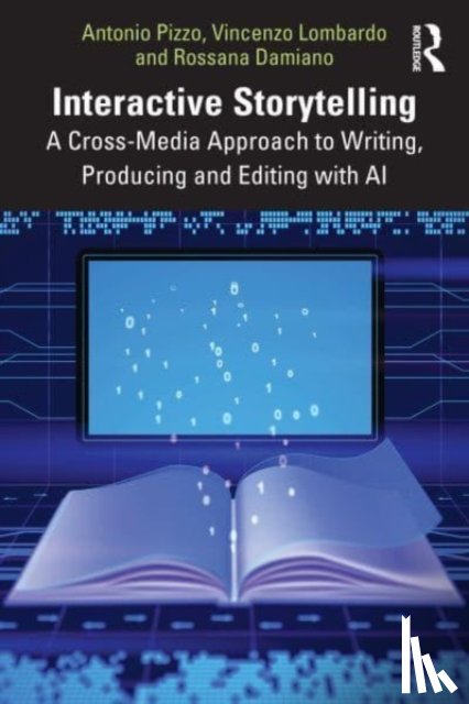 Pizzo, Antonio, Lombardo, Vincenzo, Damiano, Rossana - Interactive Storytelling