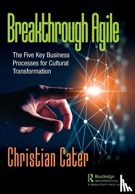 Cater, Christian - Breakthrough Agile