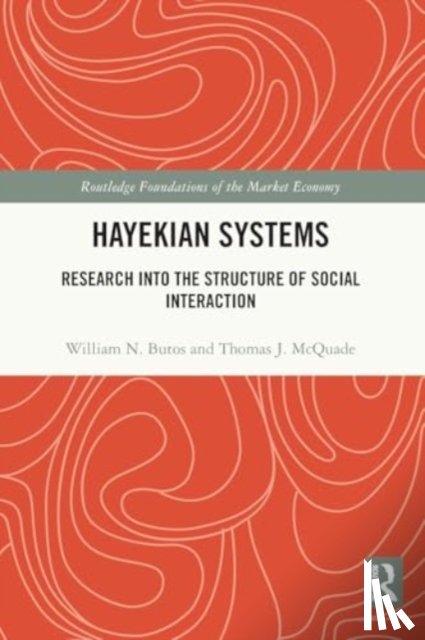 Butos, William N., McQuade, Thomas J. - Hayekian Systems
