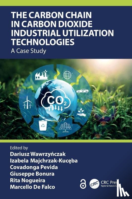  - The Carbon Chain in Carbon Dioxide Industrial Utilization Technologies