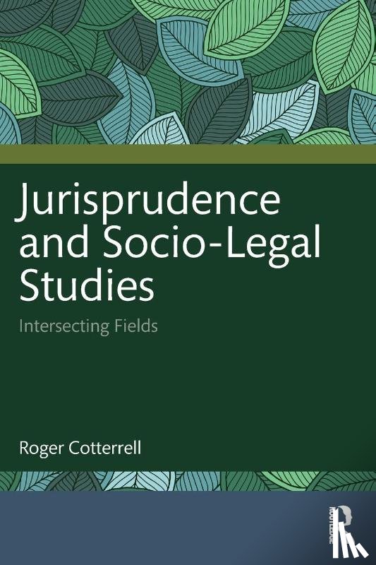 Cotterrell, Roger - Jurisprudence and Socio-Legal Studies