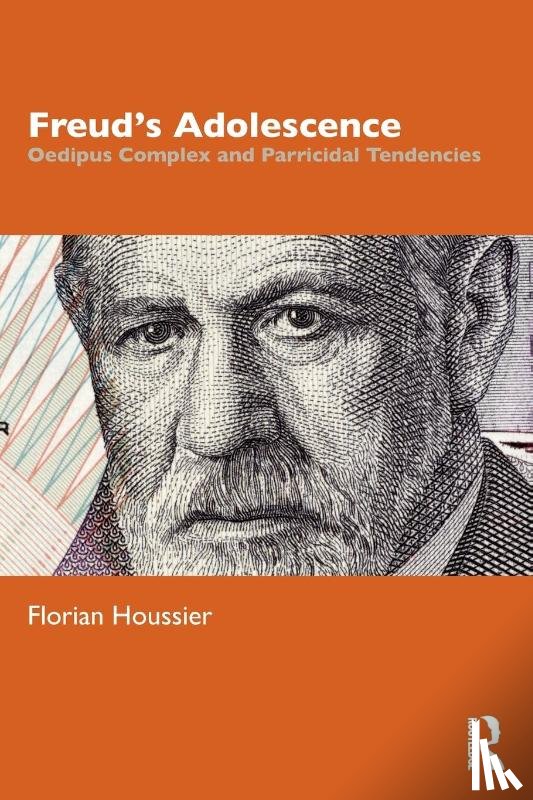 Houssier, Florian (Psychoanalyst (Societe de Psychanalyse Freudienne) - Freud's Adolescence