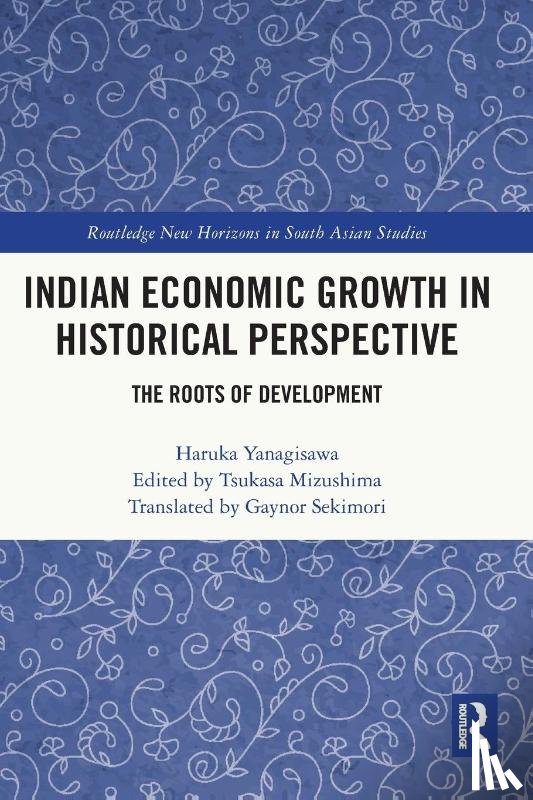Yanagisawa, Haruka - Indian Economic Growth in Historical Perspective