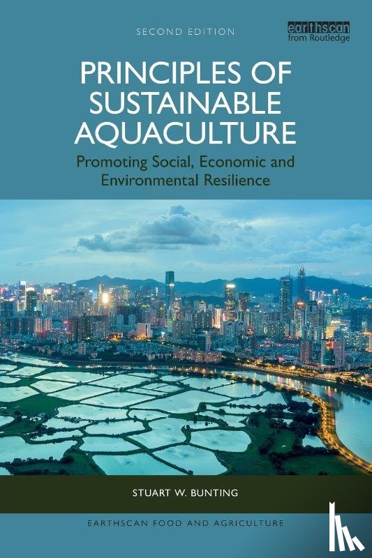 Bunting, Stuart W. - Principles of Sustainable Aquaculture