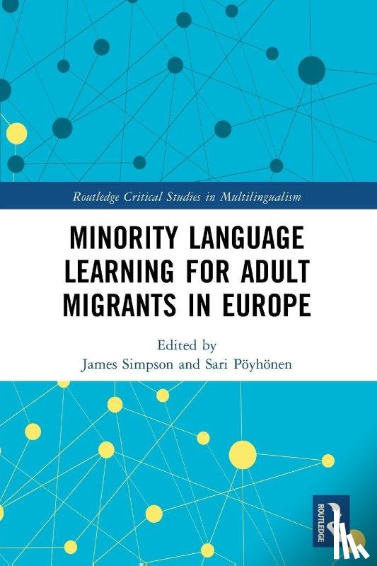  - Minority Language Learning for Adult Migrants in Europe