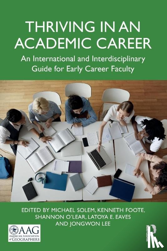  - Thriving in an Academic Career