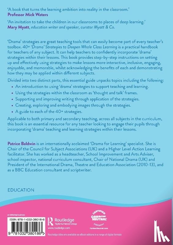 Baldwin, Patrice - 40+ ‘Drama’ Strategies to Deepen Whole Class Learning