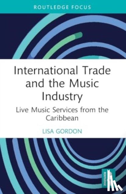 Gordon, Lisa - International Trade and the Music Industry