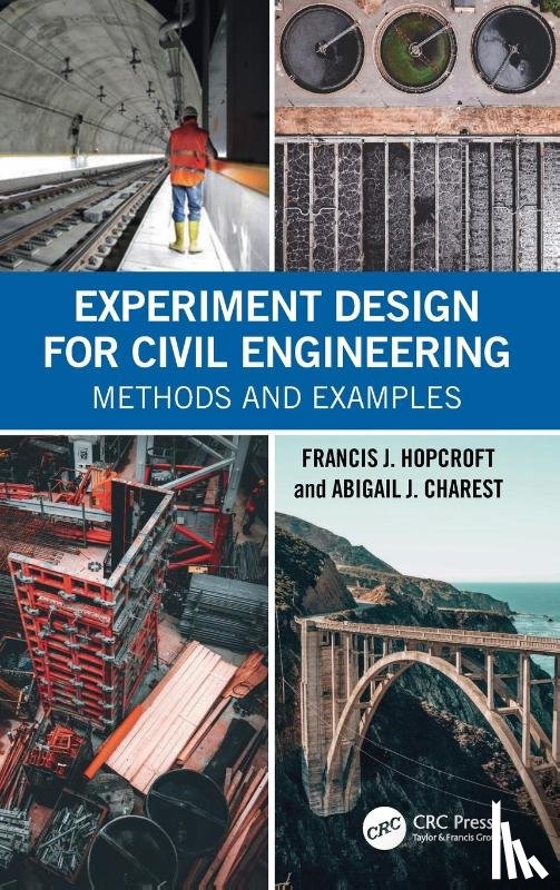 Hopcroft, Francis J., Charest, Abigail J. (Wentworth Institute of Technology - Experiment Design for Civil Engineering