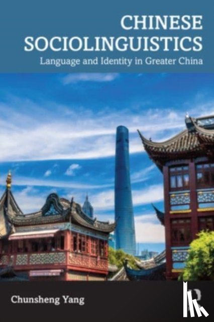 Yang, Chunsheng - Chinese Sociolinguistics