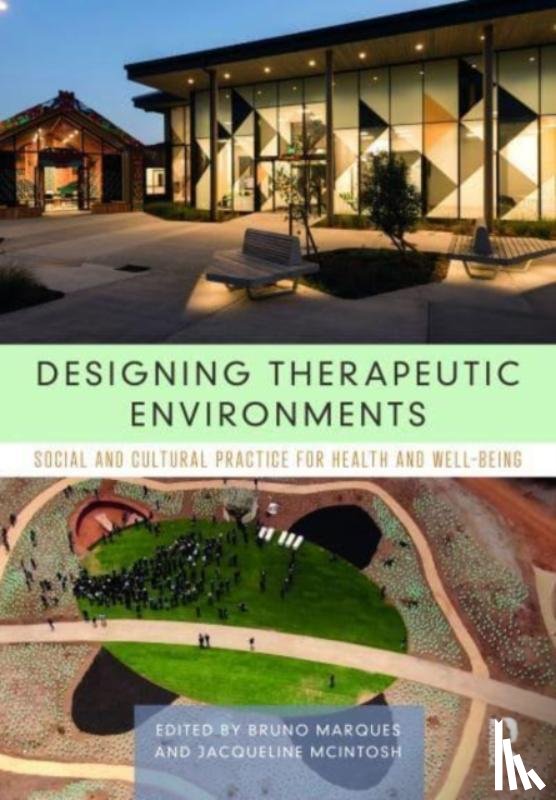  - Designing Therapeutic Environments