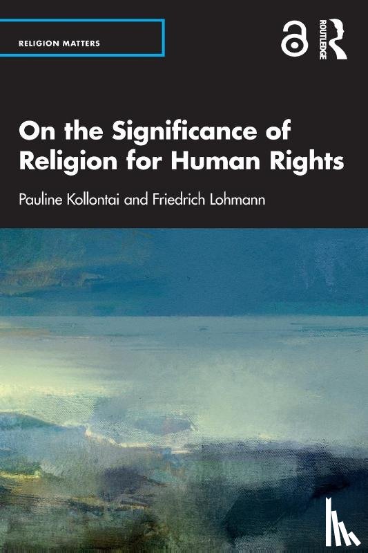 Kollontai, Pauline, Lohmann, Friedrich - On the Significance of Religion for Human Rights