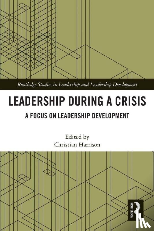  - Leadership During a Crisis