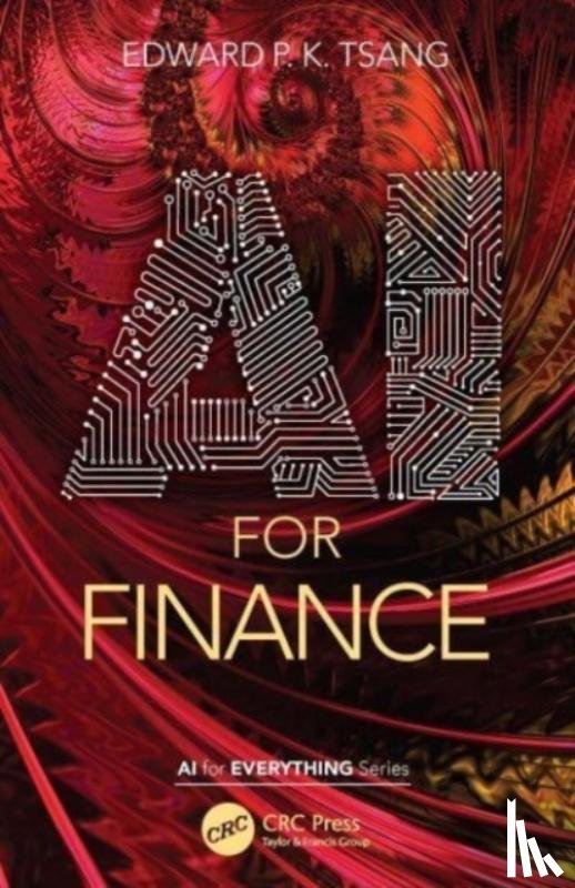 Tsang, Edward P. K. (University of Essex, United Kingdom) - AI for Finance
