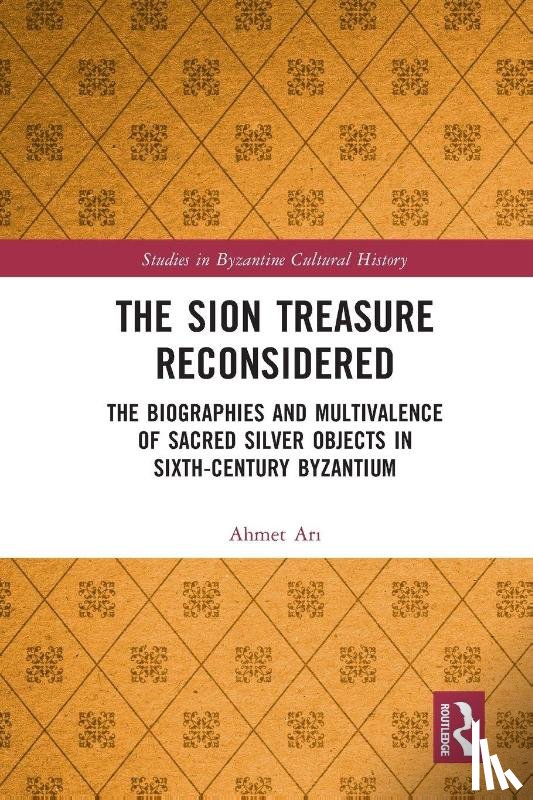 Ari, Ahmet - The Sion Treasure Reconsidered