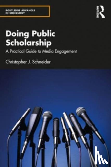 Schneider, Christopher J. (Brandon University, Canada) - Doing Public Scholarship
