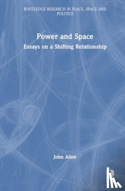 Allen, John (John Allen works at The Open University) - Power and Space