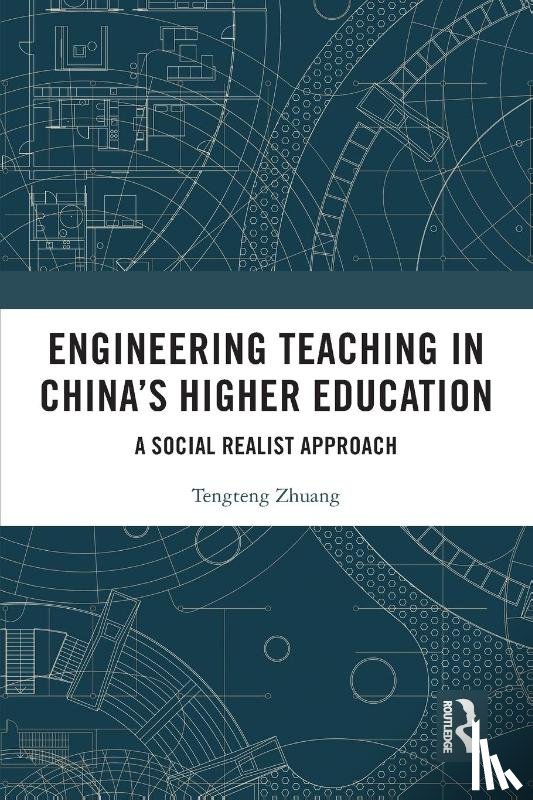 Zhuang, Tengteng - Engineering Teaching in China’s Higher Education