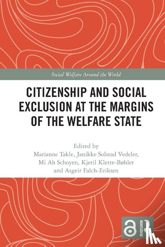  - Citizenship and Social Exclusion at the Margins of the Welfare State