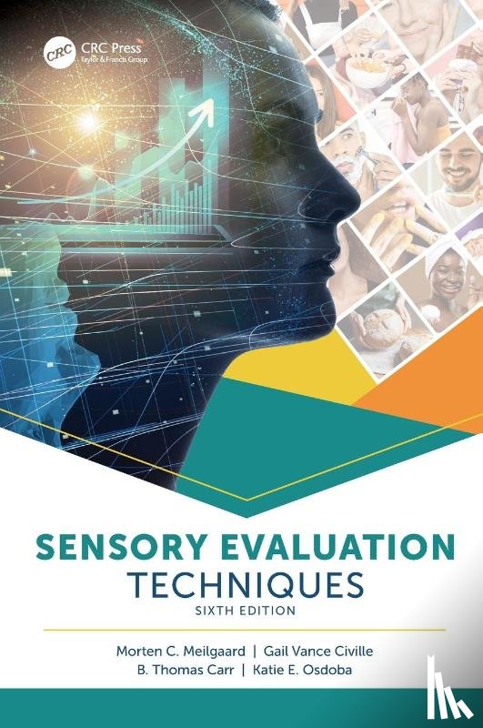Civille, Gail Vance, Carr, B. Thomas, Osdoba, Katie E. - Sensory Evaluation Techniques