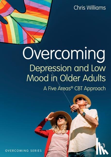 Williams, Chris (University of Glasgow, Scotland and Five Areas Limited, UK) - Overcoming Depression and Low Mood in Older Adults