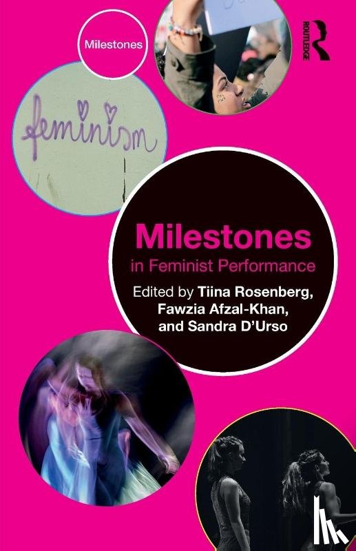  - Milestones in Feminist Performance