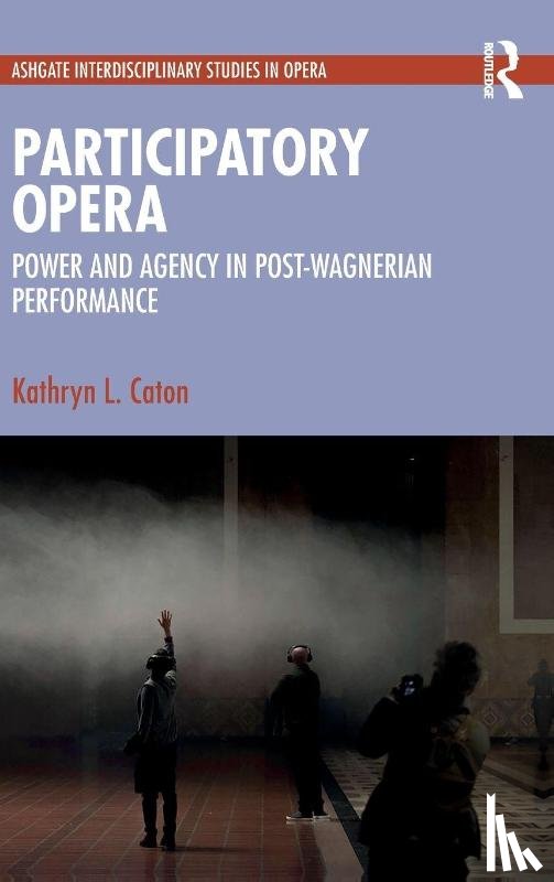 Caton, Kathryn L. - Participatory Opera