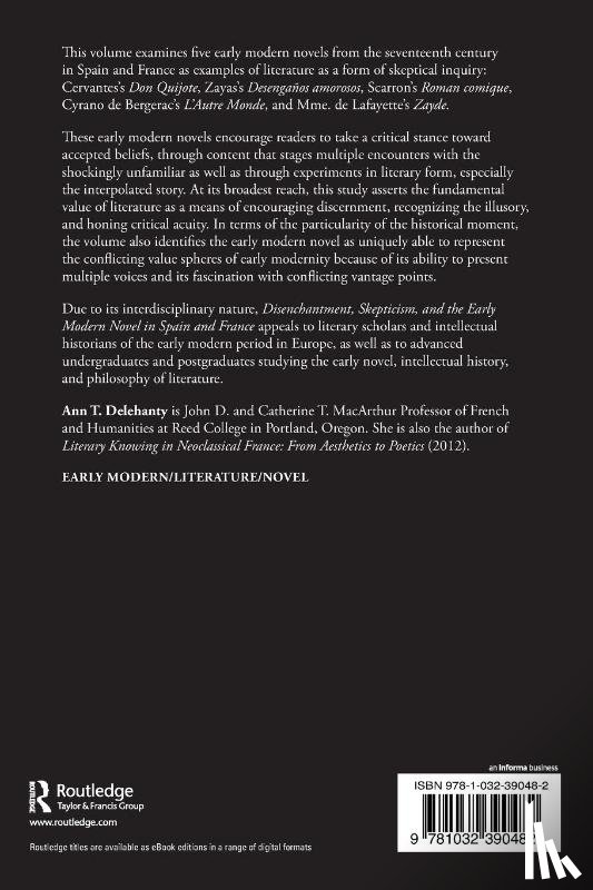 Delehanty, Ann T. - Disenchantment, Skepticism, and the Early Modern Novel in Spain and France