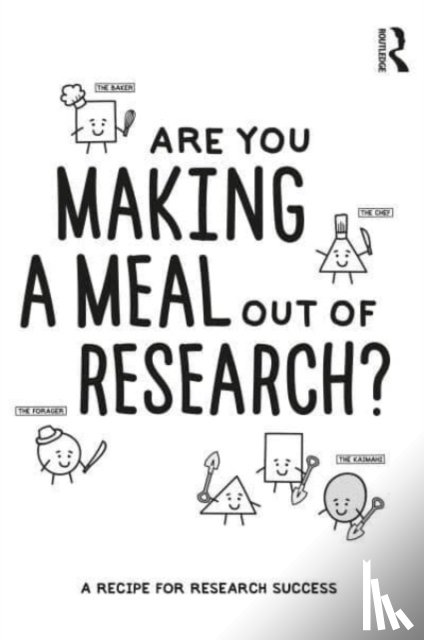 Reay, Steve, Khoo, Cassie, Terry, Gareth, Collier, Guy - Are You Making a Meal Out of Research?