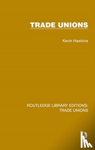 Hawkins, Kevin - Trade Unions