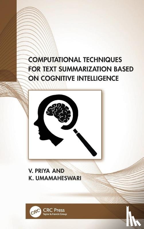 Priya, V., Umamaheswari, K. - Computational Techniques for Text Summarization based on Cognitive Intelligence