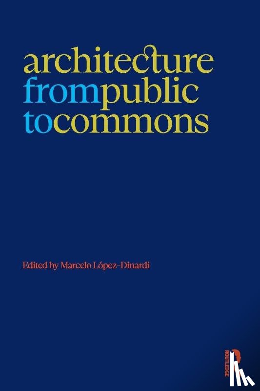  - Architecture from Public to Commons