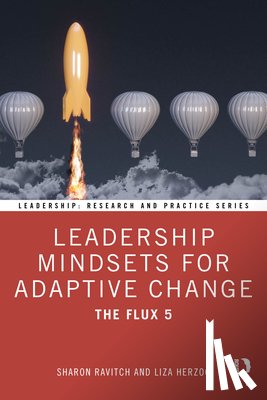 Ravitch, Sharon (University of Pennsylvania, Herzog, Liza - Leadership Mindsets for Adaptive Change
