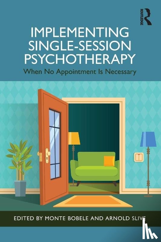  - Implementing Single-Session Psychotherapy