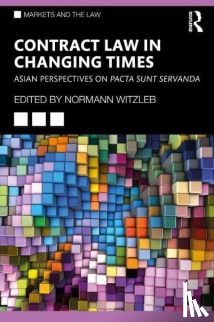  - Contract Law in Changing Times
