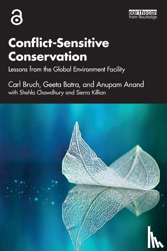 Bruch, Carl, Batra, Geeta, Anand, Anupam, Chowdhury, Shehla - Conflict-Sensitive Conservation