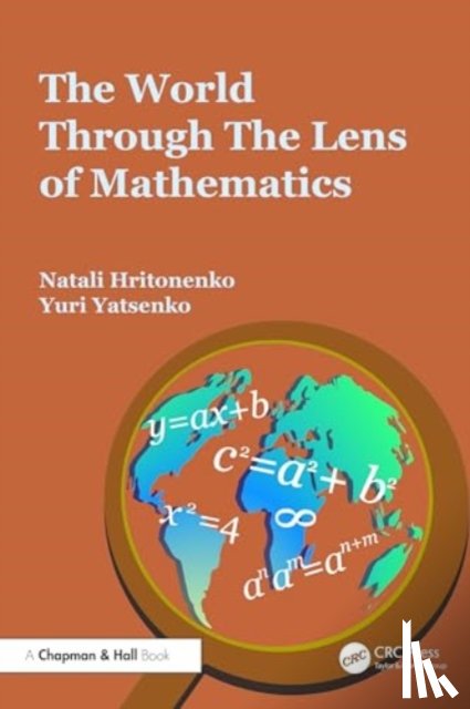 Hritonenko, Natali, Yatsenko, Yuri - The World through the Lens of Mathematics
