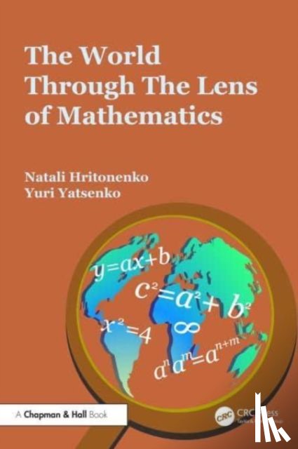 Hritonenko, Natali, Yatsenko, Yuri - The World through the Lens of Mathematics